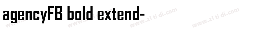 agencyFB bold extend字体转换 agencyFB bold extend字体转换